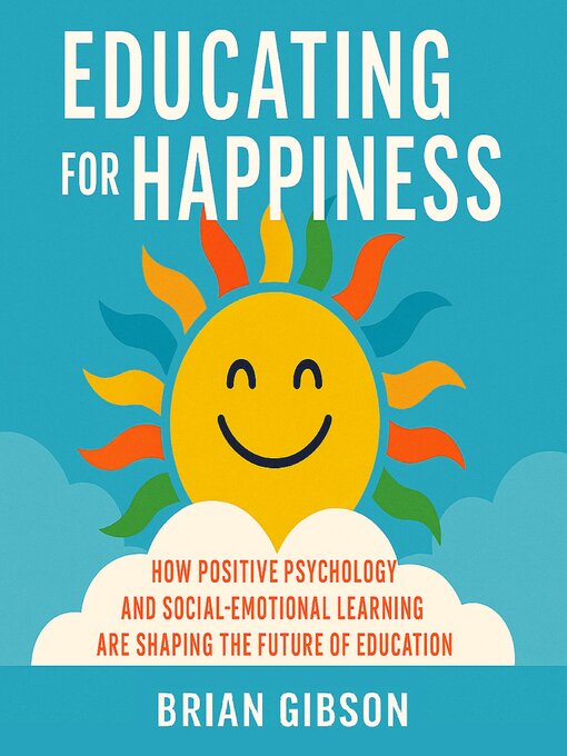 Cover image for Educating for Happiness
